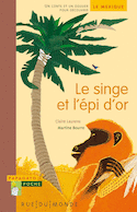 Singe et l'épi d'or (Le)